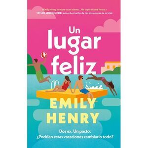 Un Lugar Feliz -- Emily Henry